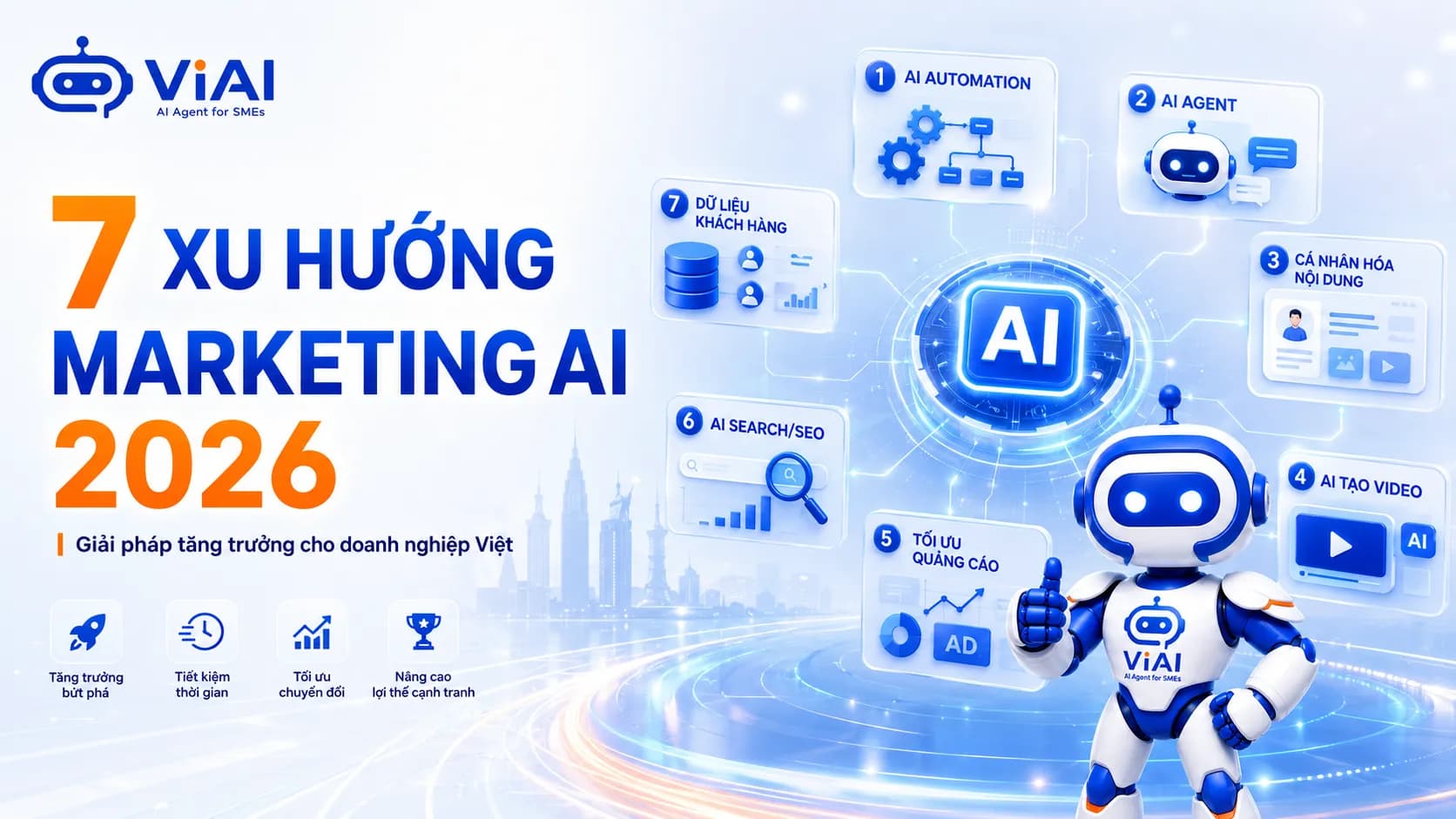 7 Xu Hướng Marketing AI 2026 Cho Doanh Nghiệp Việt